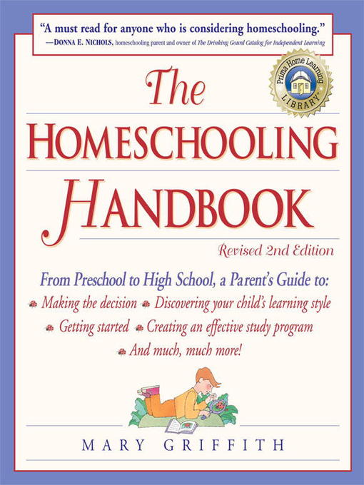 Title details for The Homeschooling Handbook by Mary Griffith - Available